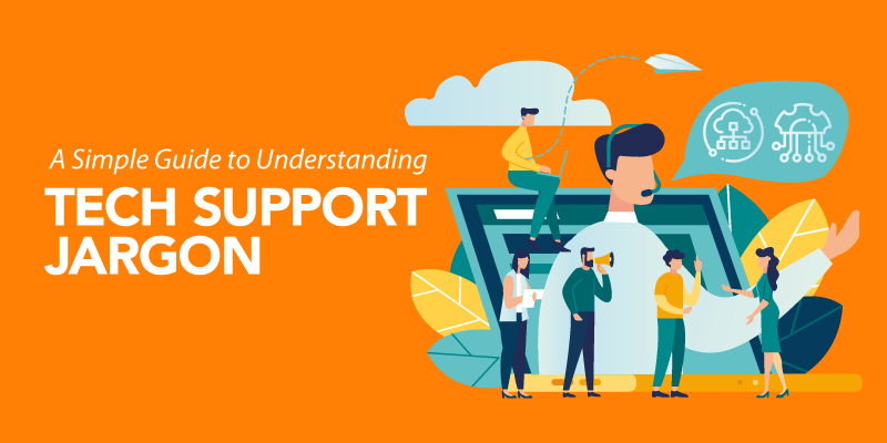 Simple Guide to Understanding Tech Support Jargon-Banner